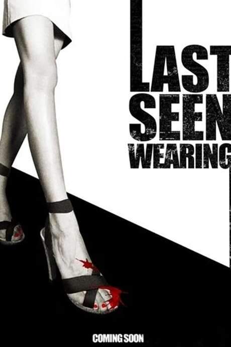 Last Seen Wearing